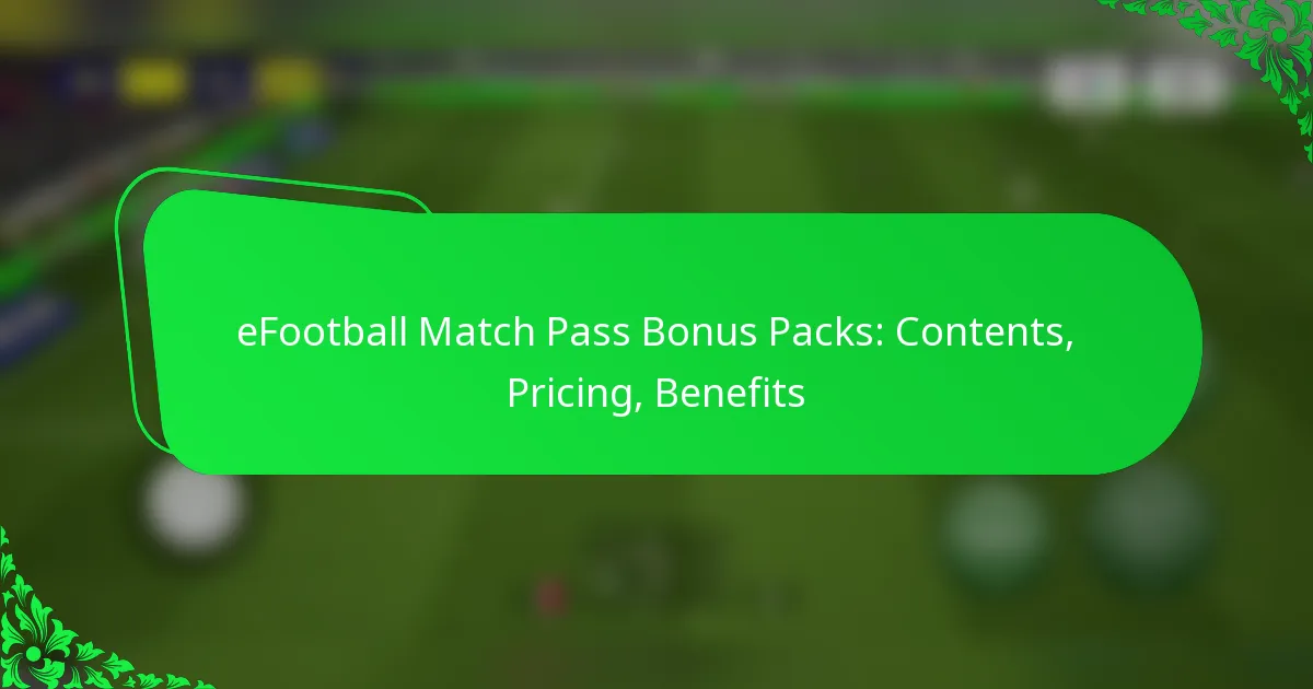 eFootball Match Pass Bonus Packs: Contents, Pricing, Benefits