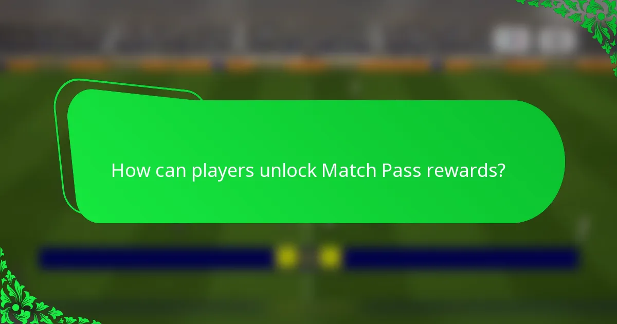 How can players unlock Match Pass rewards?