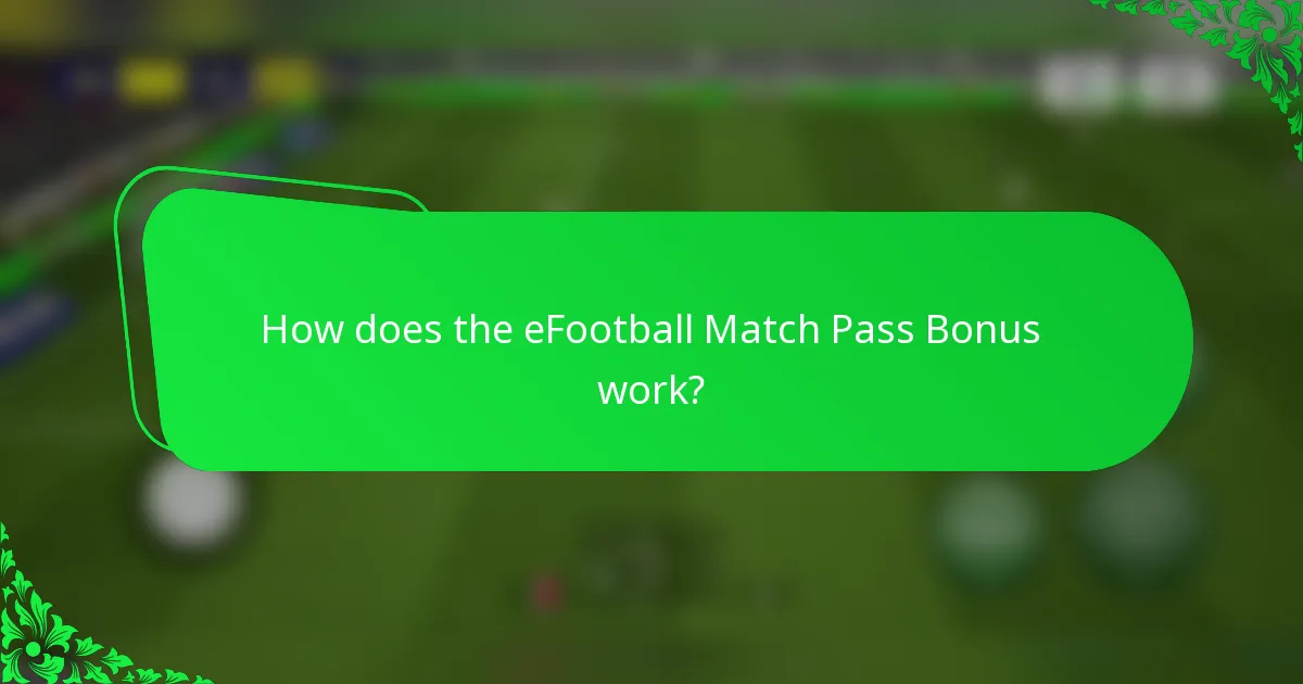 How does the eFootball Match Pass Bonus work?