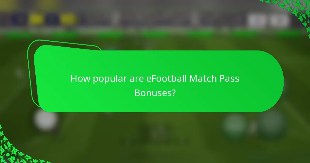 How popular are eFootball Match Pass Bonuses?