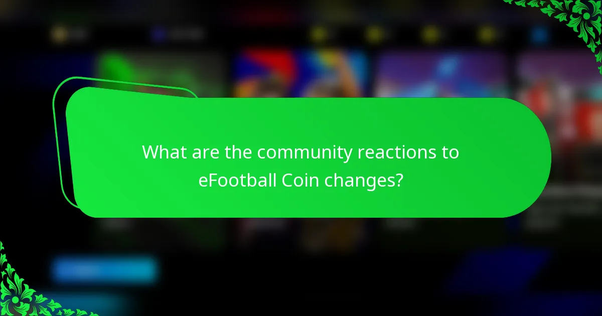 What are the community reactions to eFootball Coin changes?
