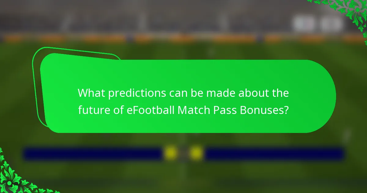 What predictions can be made about the future of eFootball Match Pass Bonuses?