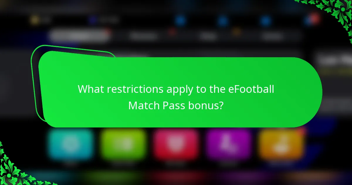What restrictions apply to the eFootball Match Pass bonus?