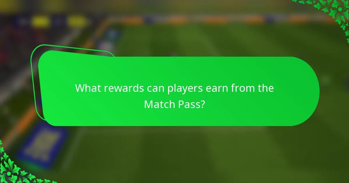 What rewards can players earn from the Match Pass?