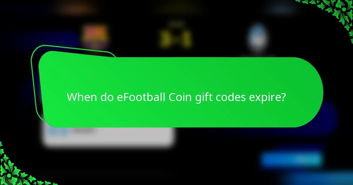 When do eFootball Coin gift codes expire?