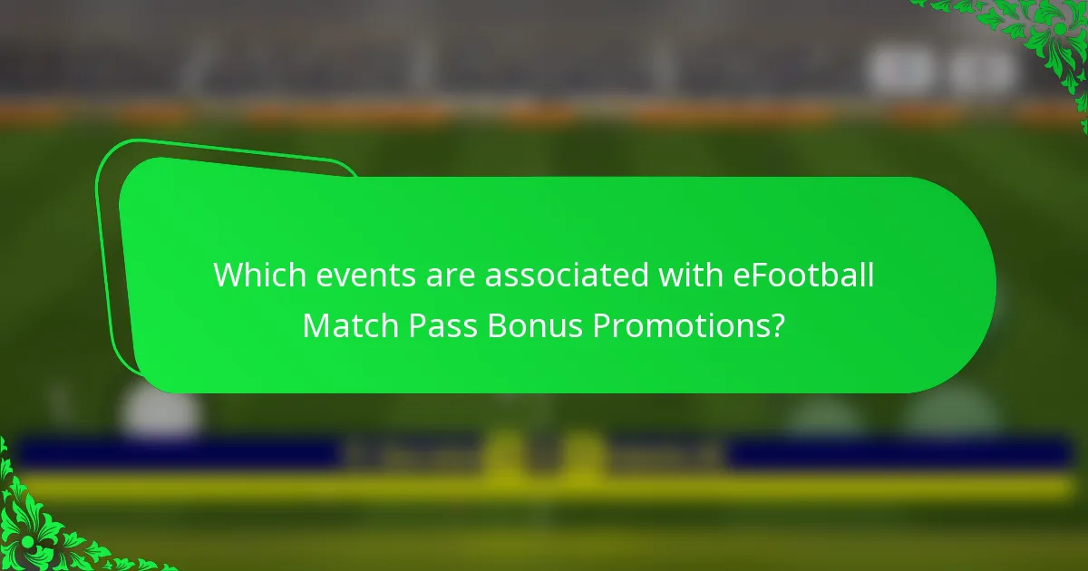 Which events are associated with eFootball Match Pass Bonus Promotions?